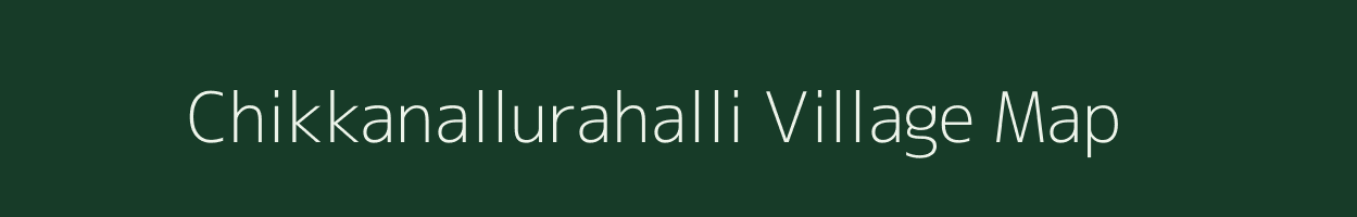 Chikkanallurahalli village map in Karnataka