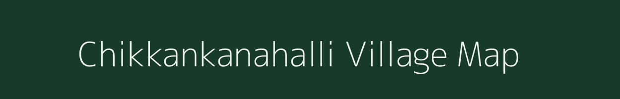 Chikkankanahalli village map in Karnataka