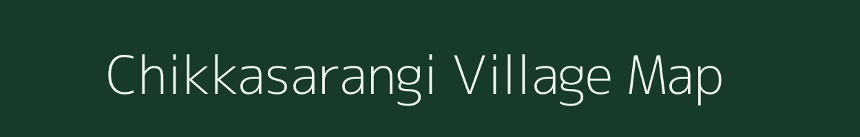 Chikkasarangi village map in Karnataka