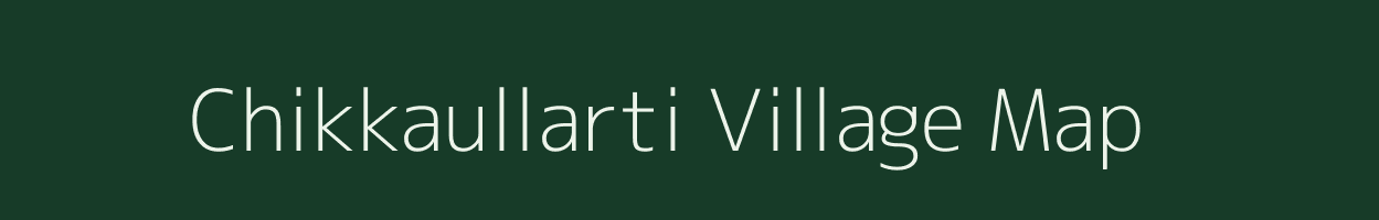 Chikkaullarti village map in Karnataka