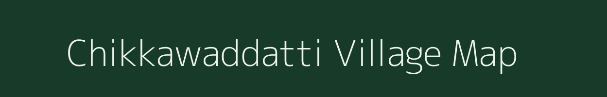 Chikkawaddatti village map in Karnataka