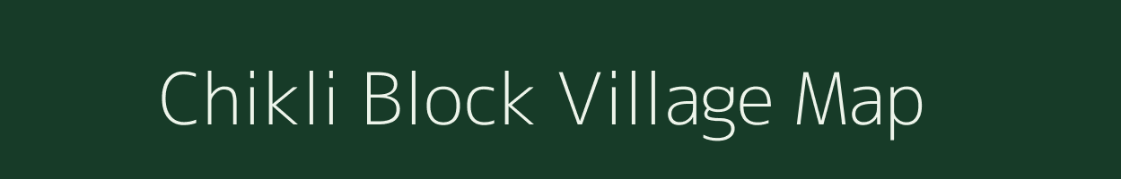 Chikli Block village map in Madhya Pradesh