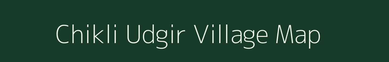 Chikli Udgir village map in Karnataka