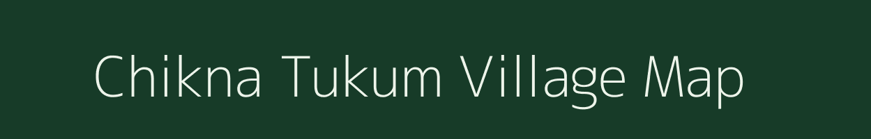 Chikna Tukum village map in Maharashtra