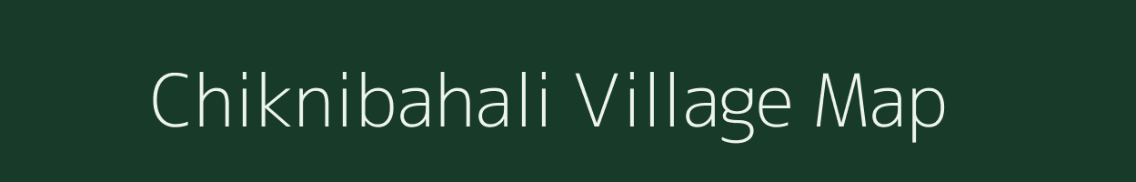 Chiknibahali village map in Odisha