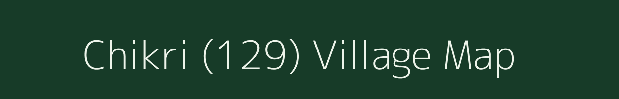 Chikri (129) village map in Punjab