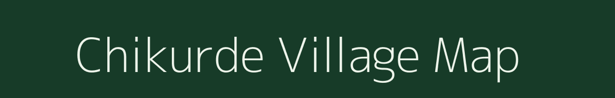 Chikurde village map in Maharashtra