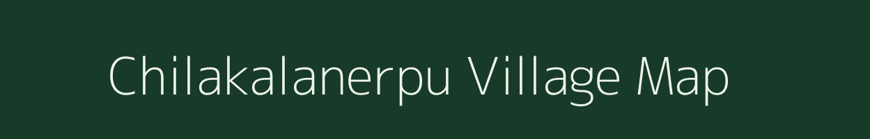 Chilakalanerpu village map in Karnataka