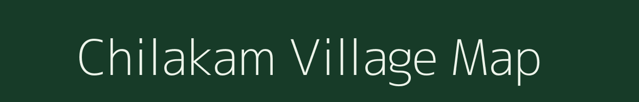 Chilakam village map in Andhra Pradesh