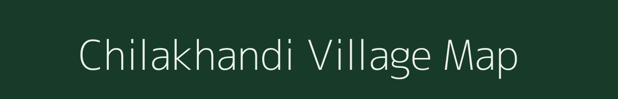 Chilakhandi village map in Odisha