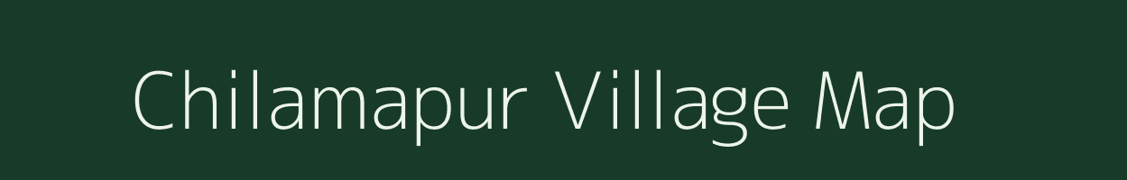 Chilamapur village map in Uttar Pradesh