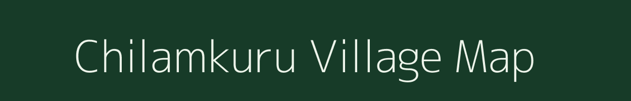 Chilamkuru village map in Andhra Pradesh