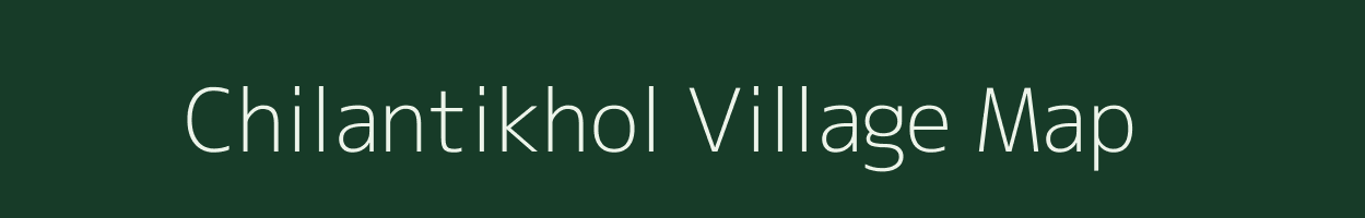 Chilantikhol village map in Odisha