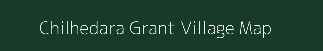 Chilhedara Grant village map in Uttar Pradesh