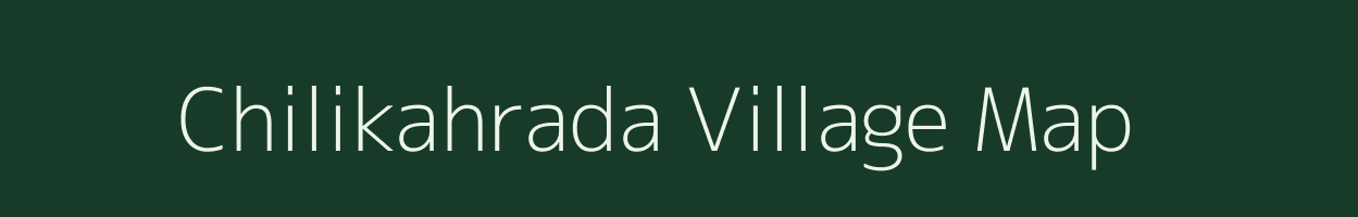 Chilikahrada village map in Odisha