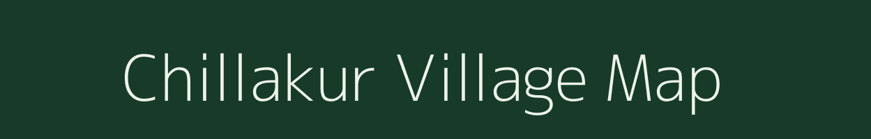 Chillakur village map in Andhra Pradesh