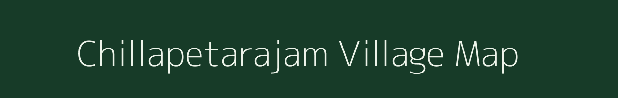 Chillapetarajam village map in Andhra Pradesh