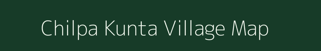 Chilpa Kunta village map in Andhra Pradesh