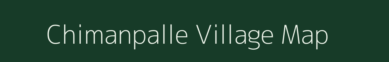 Chimanpalle village map in Andhra Pradesh
