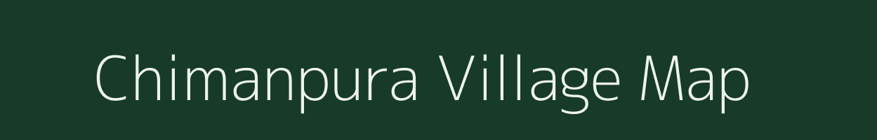 Chimanpura village map in Madhya Pradesh