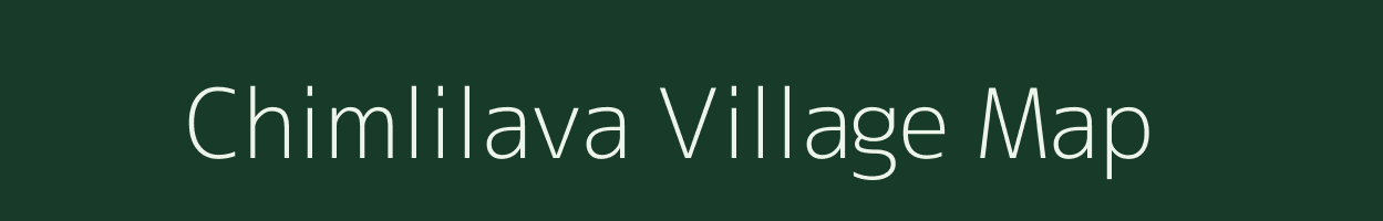 Chimlilava village map in Chhattisgarh