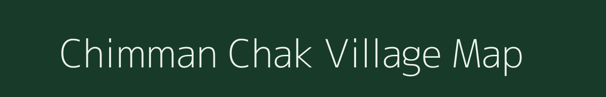 Chimman Chak village map in Bihar