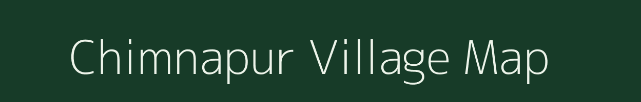 Chimnapur village map in Bihar