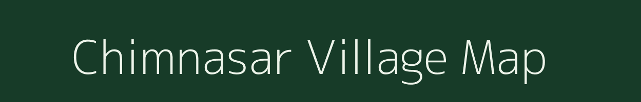 Chimnasar village map in Rajasthan