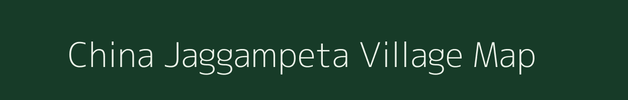 China Jaggampeta village map in Andhra Pradesh