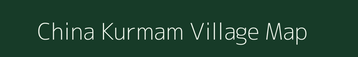 China Kurmam village map in Andhra Pradesh