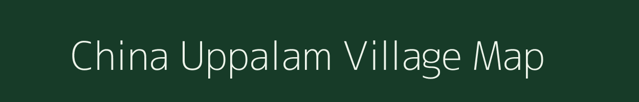 China Uppalam village map in Andhra Pradesh