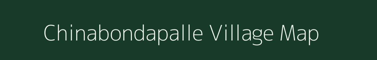 Chinabondapalle village map in Andhra Pradesh