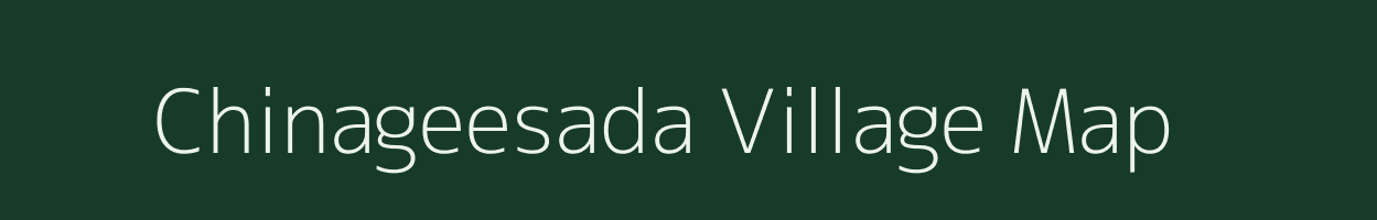 Chinageesada village map in Andhra Pradesh