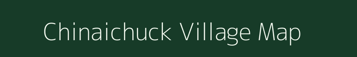 Chinaichuck village map in Assam