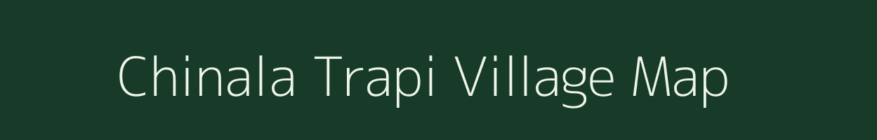 Chinala Trapi village map in Andhra Pradesh