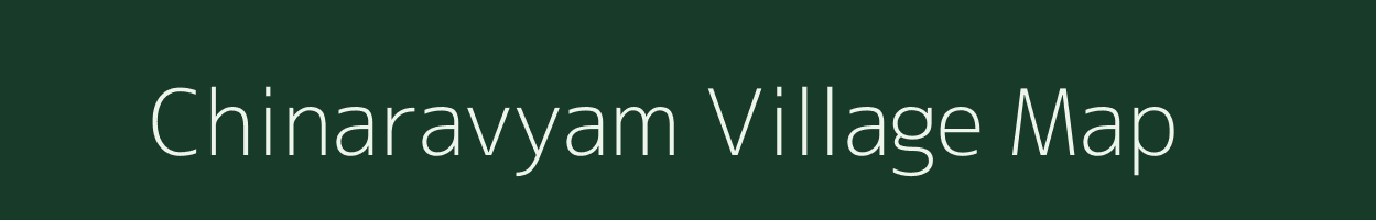 Chinaravyam village map in Andhra Pradesh