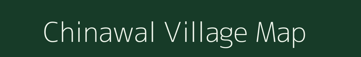 Chinawal village map in Maharashtra