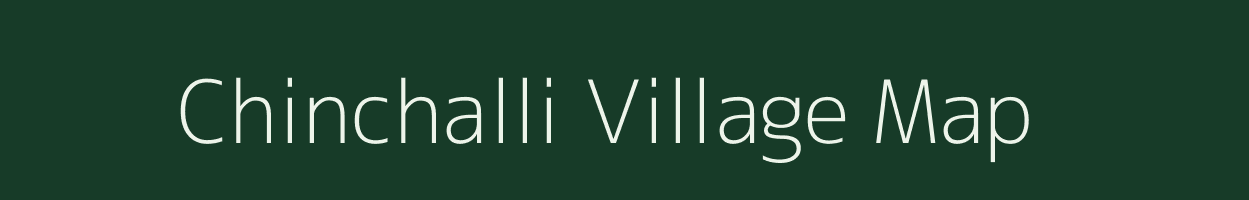 Chinchalli village map in Karnataka