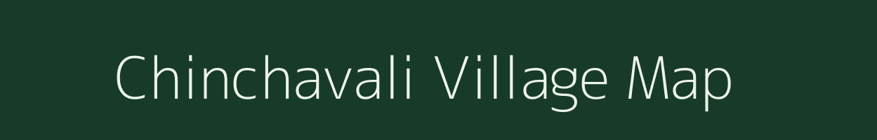 Chinchavali village map in Maharashtra