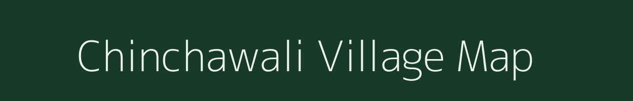 Chinchawali village map in Maharashtra