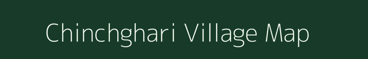 Chinchghari village map in Maharashtra