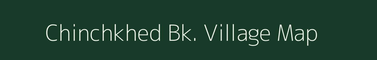 Chinchkhed Bk. village map in Maharashtra