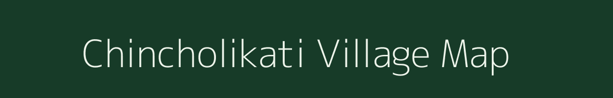 Chincholikati village map in Maharashtra