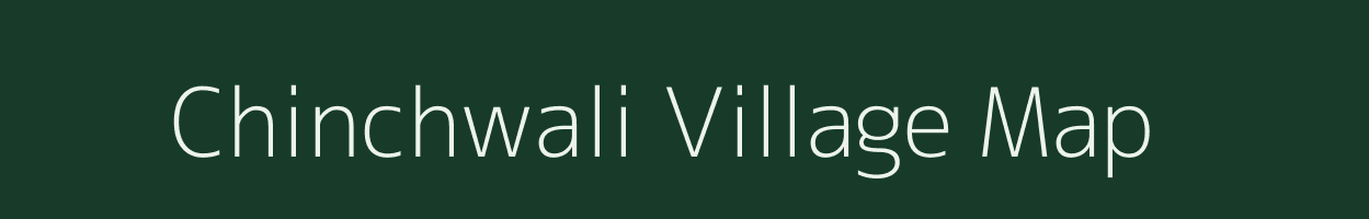 Chinchwali village map in Maharashtra