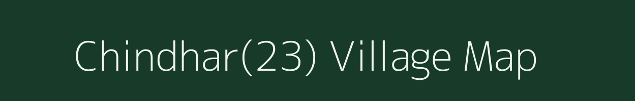 Chindhar(23) village map in Haryana