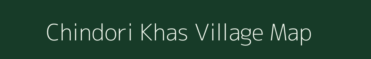 Chindori Khas village map in Uttar Pradesh