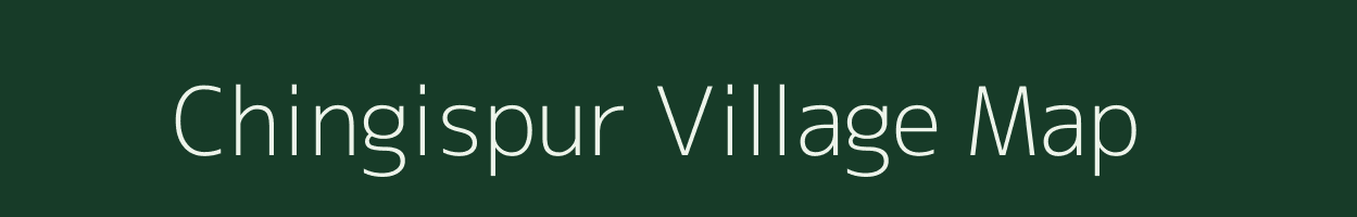 Chingispur village map in West Bengal