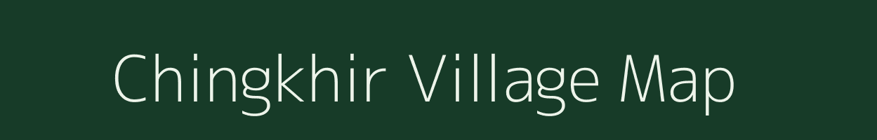 Chingkhir village map in Manipur