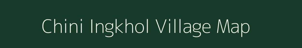 Chini Ingkhol village map in Manipur