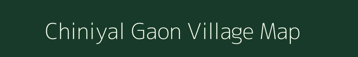 Chiniyal Gaon village map in Uttarakhand